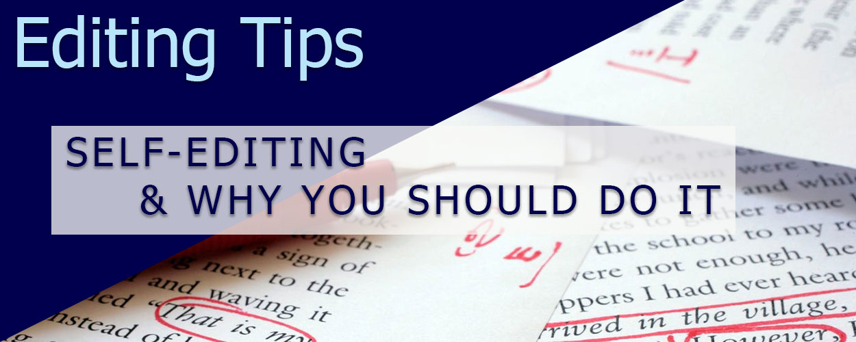 Self Editing & Why You Should Do It