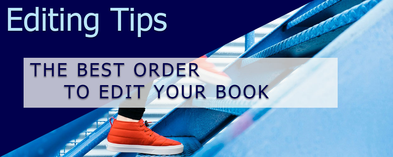 The Best Order to Edit Your Book
