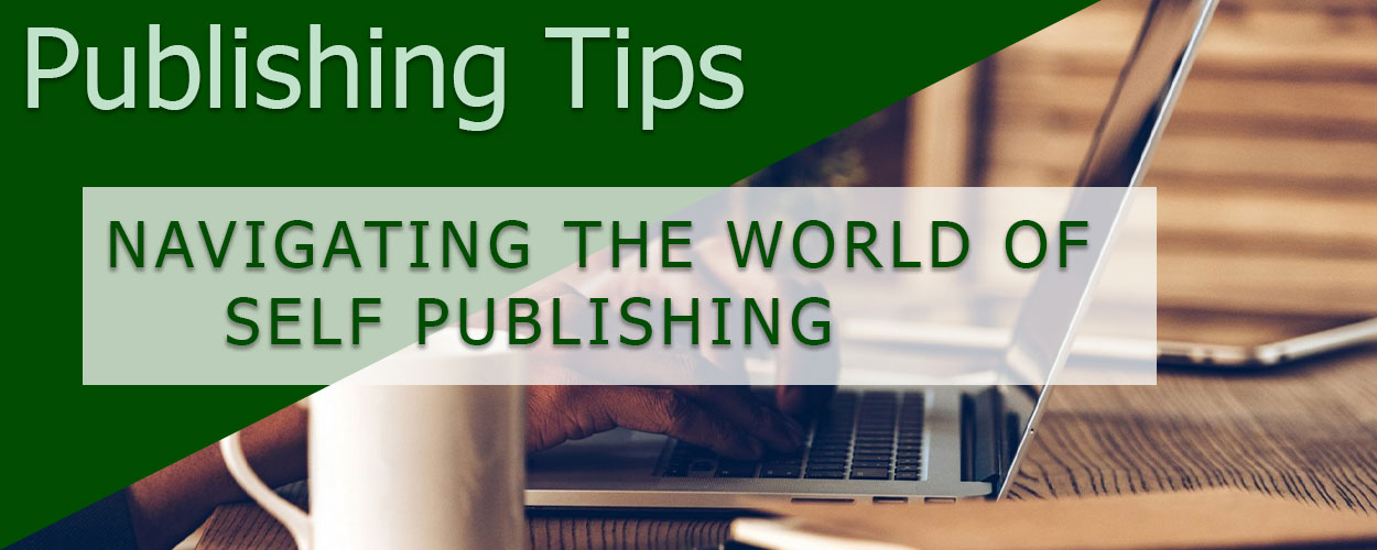 Navigating the World of Self-Publishing