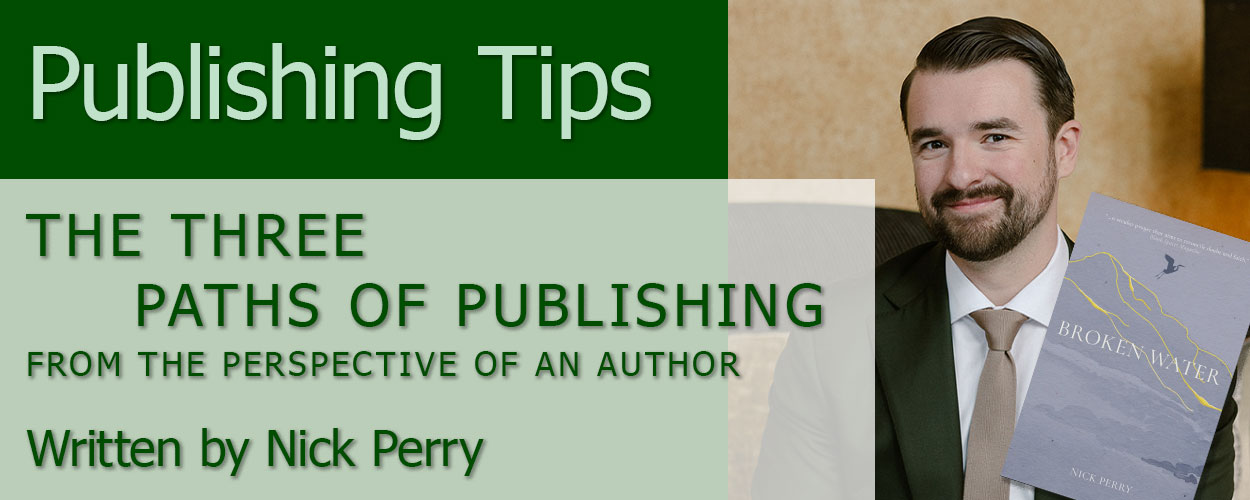The Three Paths of Publishing—From the Perspective of an Author