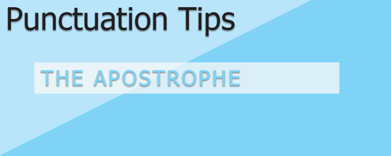 Punctuation: The Apostrophe
