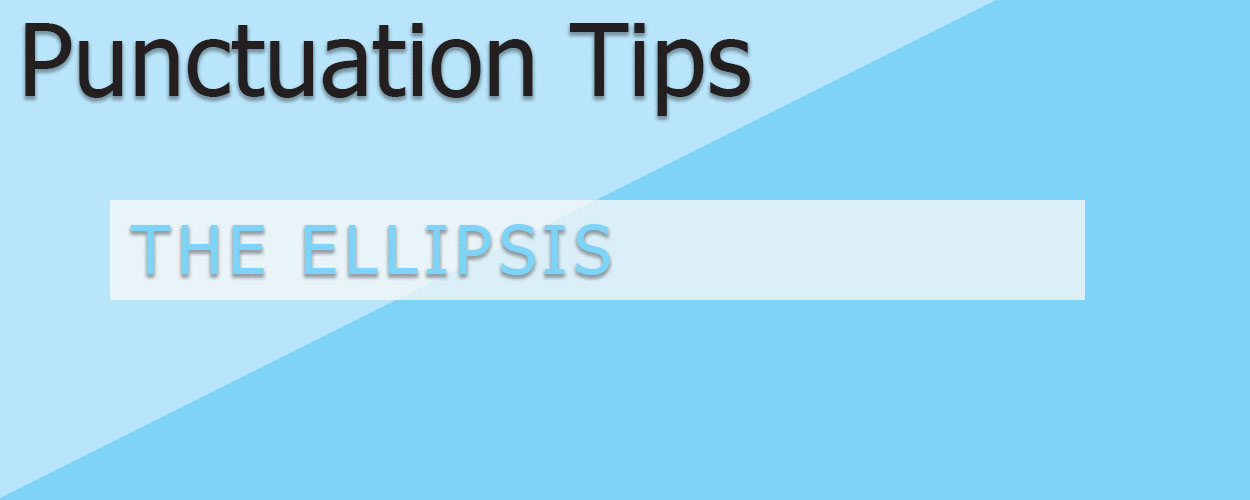 Punctuation: The Ellipsis