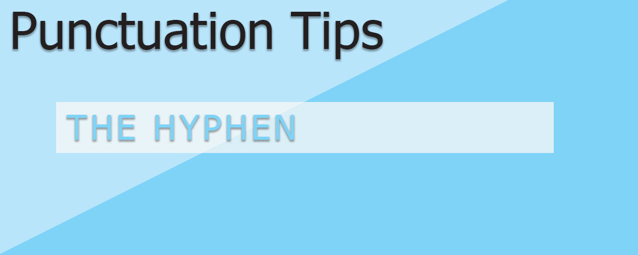 Punctuation: The Hyphen