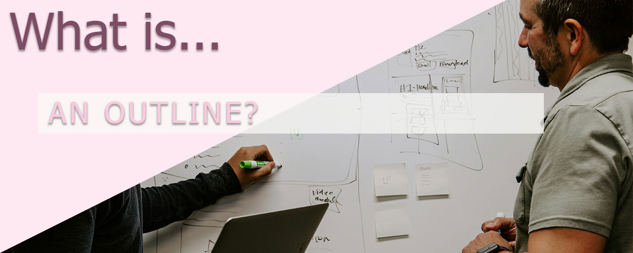 What is an Outline?