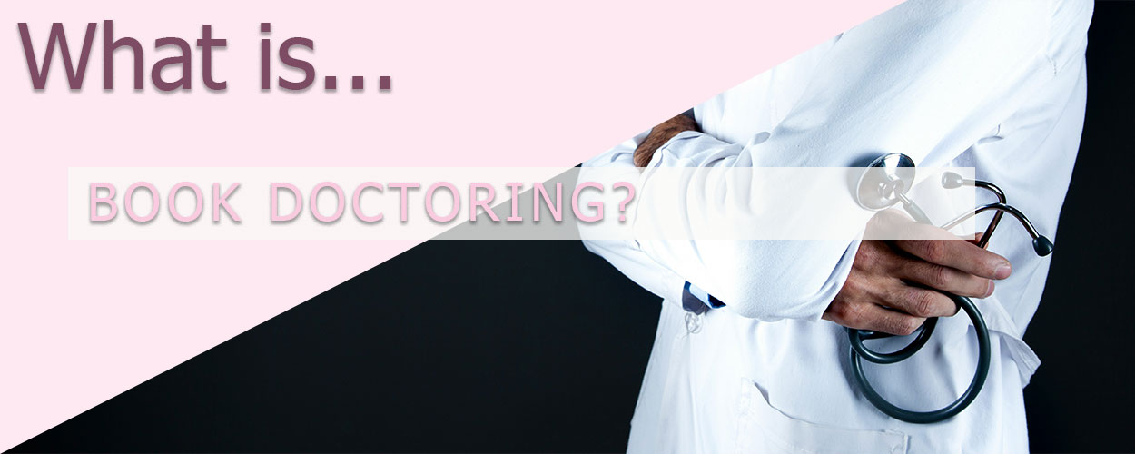 What is Book Doctoring?
