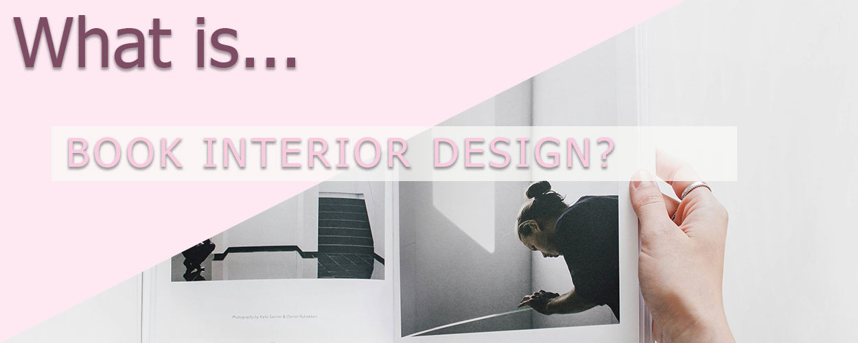 What is Book Interior Design?
