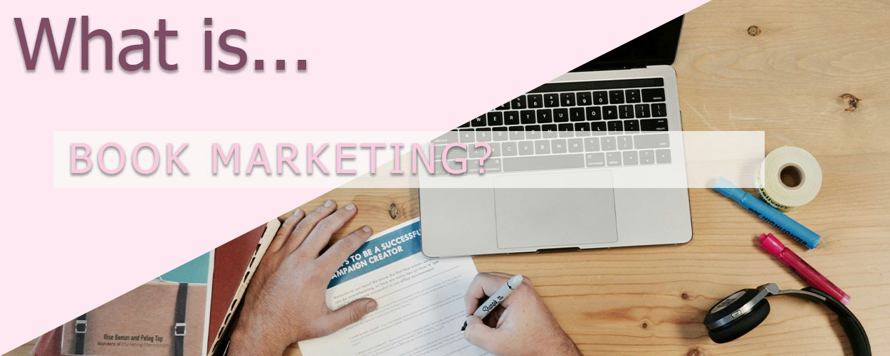 What is Book Marketing?