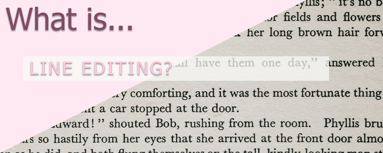 What is Line Editing?