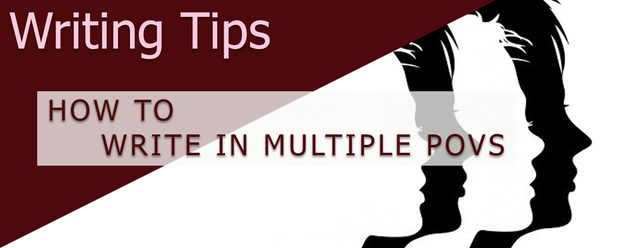 How to Write in Multiple POVs