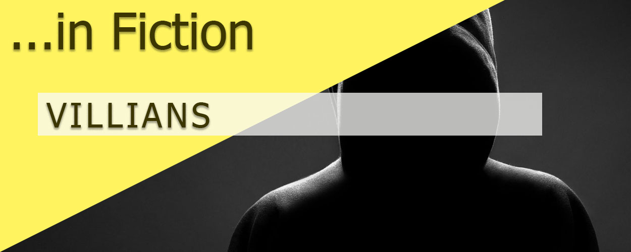 Villains in Fiction