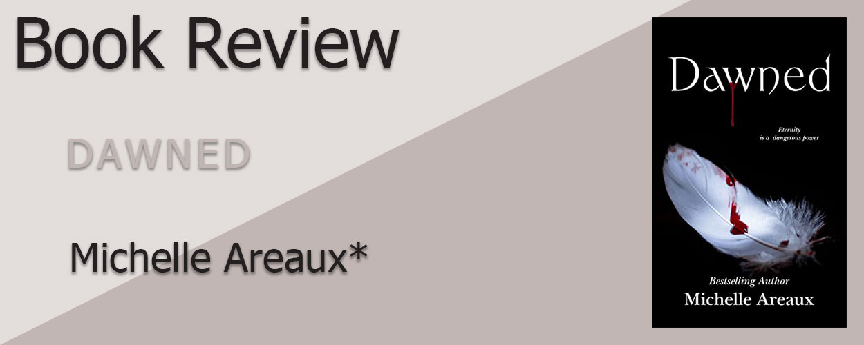 Book Review: Dawned by Michelle Areaux