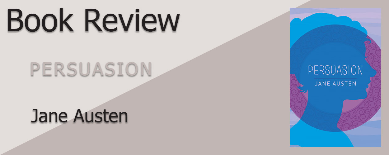 Book Review: Persuasion by Jane Austen