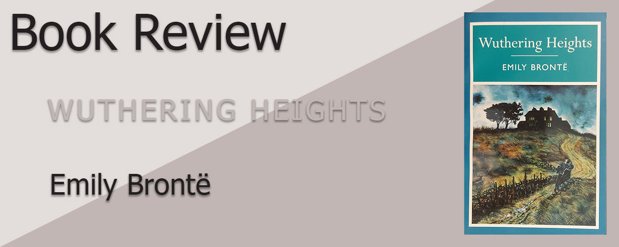 Book Review: Wuthering Heights by Emily Brontë