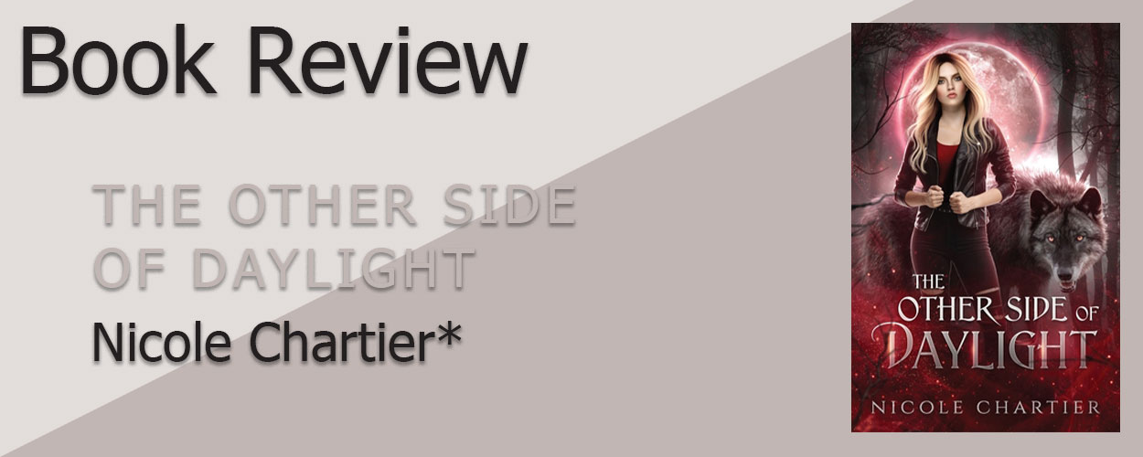 Book Review: The Other Side of Daylight by Nicole Chartier