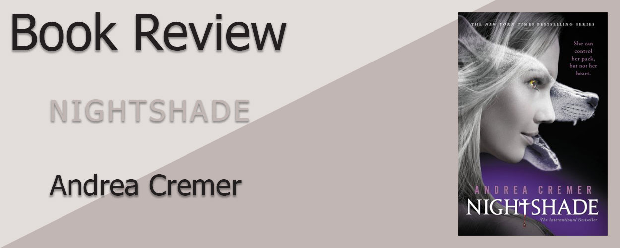 Book Review: Nightshade Book 1 Nightshade by Andrea Cremer