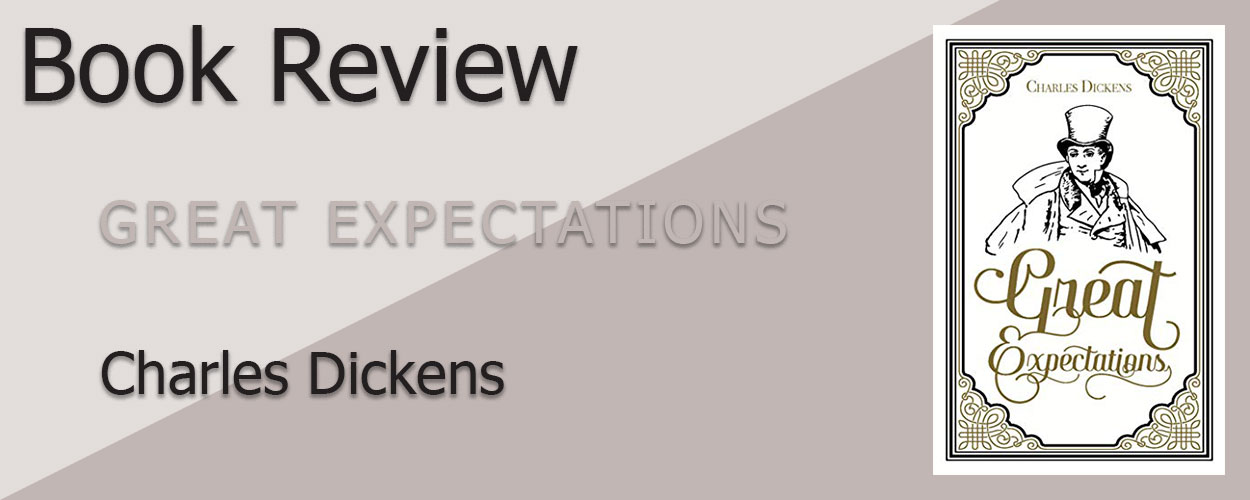 Book Review: Great Expectations by Charles Dickens