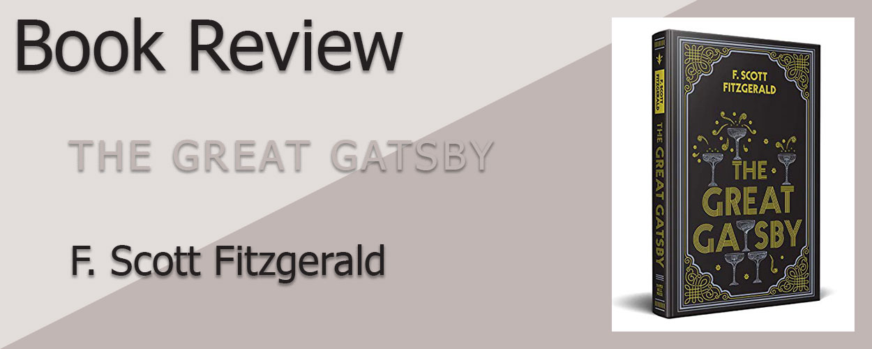 Book Review: The Great Gatsby by F. Scott Fitzgerald