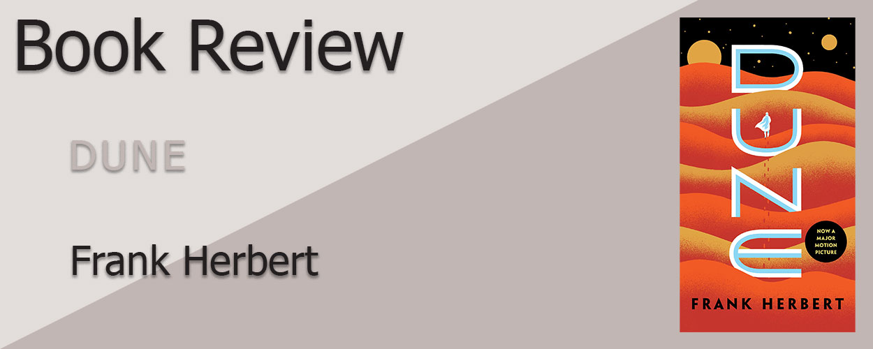 Book Review: Dune Book 1 Dune by Frank Herbert