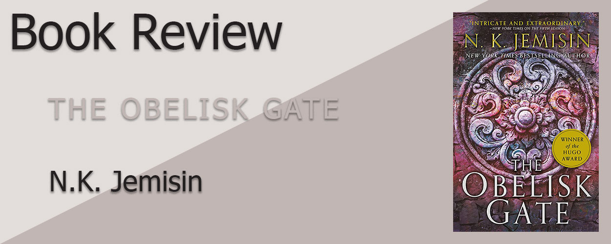 Book Review: The Broken Earth Trilogy Book 2 The Obelisk Gate by N.K. Jemisin