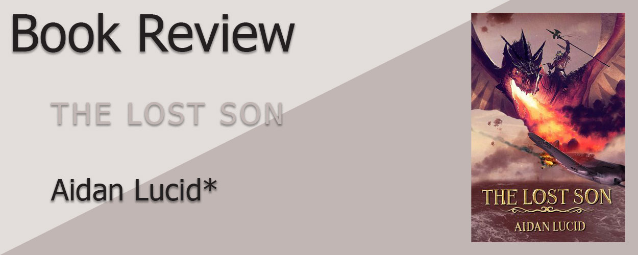 Book Review: The Zargothian Saga Book 1 The Lost Son by Aidan Lucid