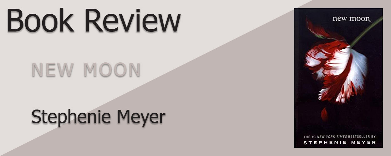 Book Review: New Moon by Stephenie Meyer