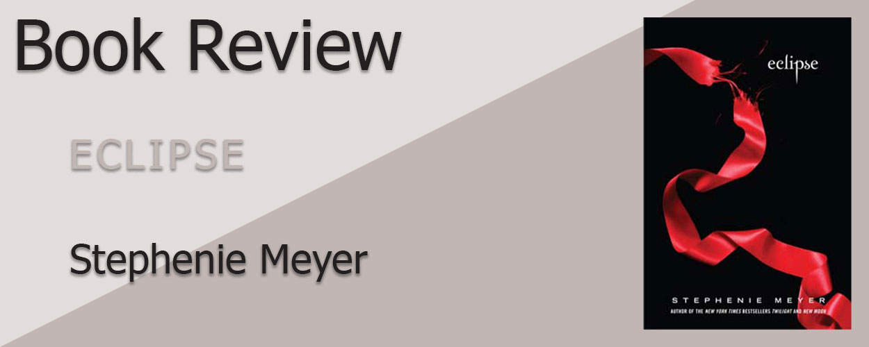 Book Review: Eclipse by Stephenie Meyer