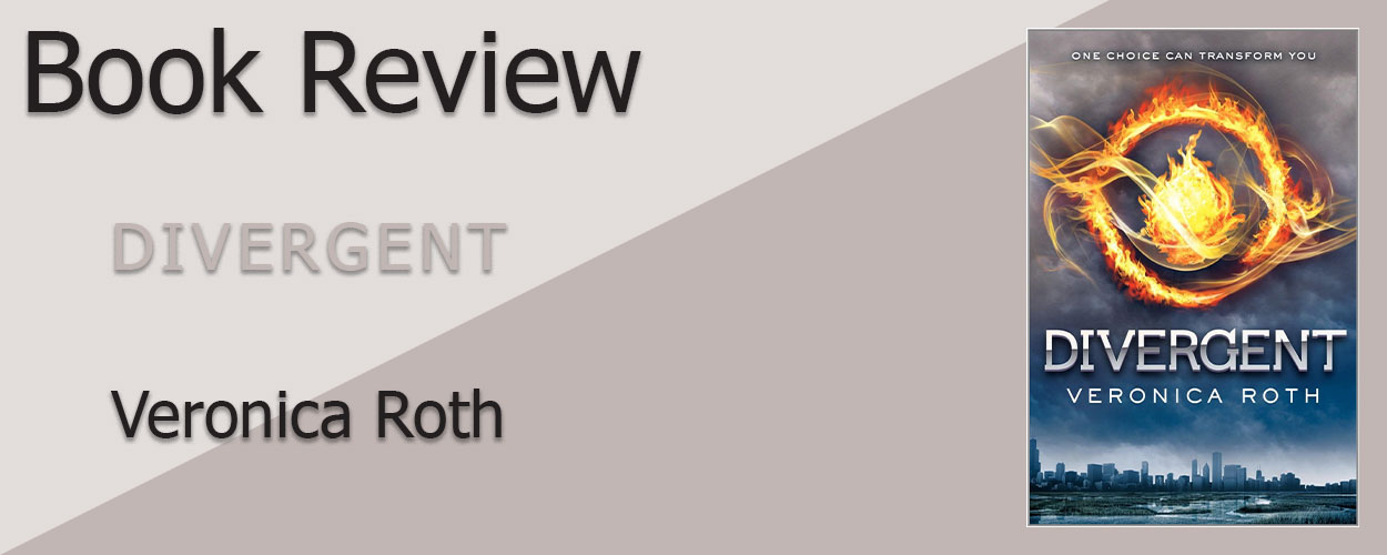 Book Review: Divergent by Veronica Roth