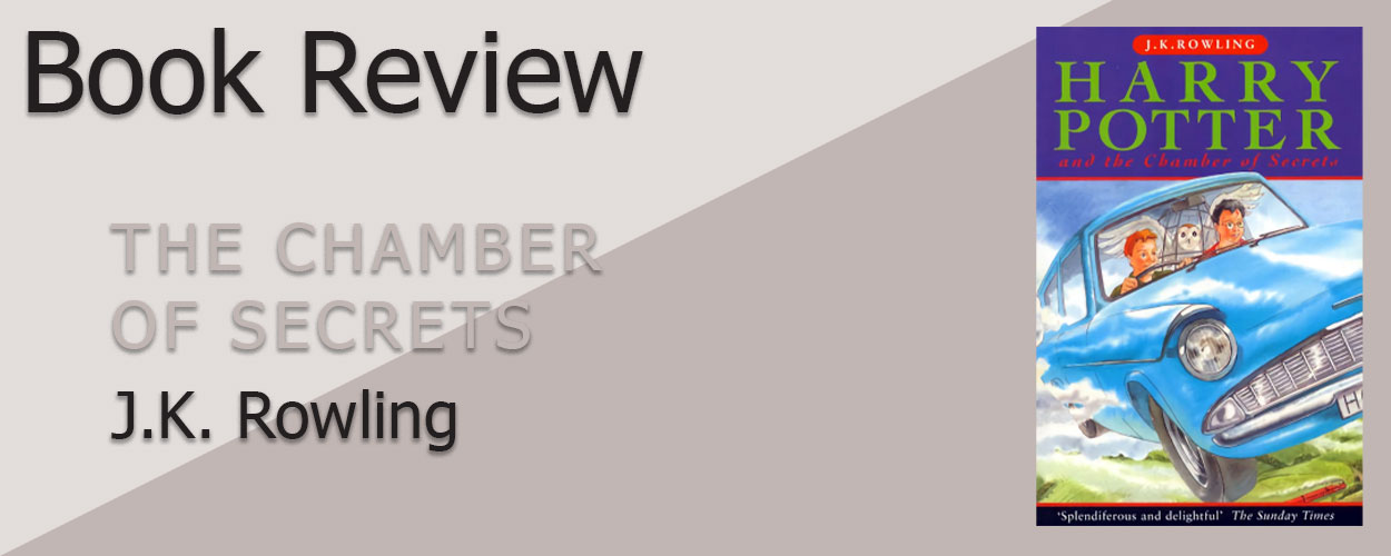 Book Review: Harry Potter Book 2: The Chamber of Secrets by J.K. Rowling title card