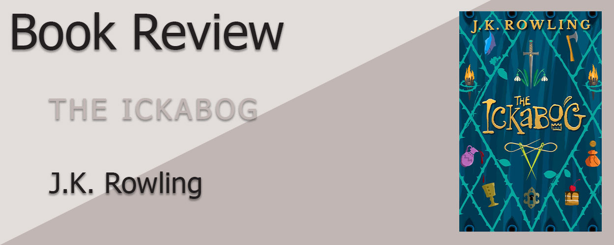 Book Review: The Ickabog by J.K. Rowling