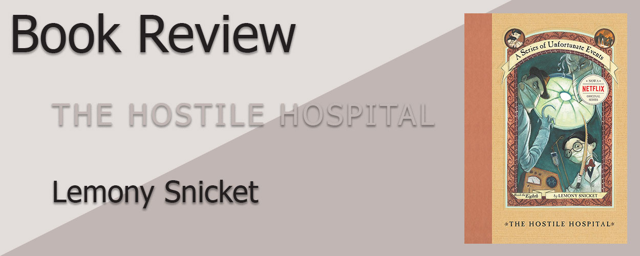 Book Review: The Hostile Hospital title card